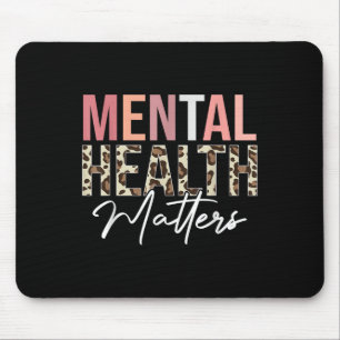 Mental Health S Leopard Human Mental Health Awaren Mouse Pad