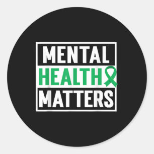 Mental Health S _ Mental Health Awareness _1  Classic Round Sticker