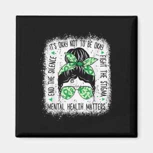 Mental Health S Messy Bun Mental Health Awareness  Magnet