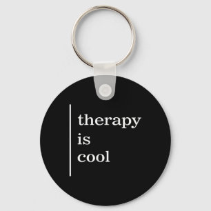 Mental Health S Therapy Is Cool Awareness Positive Key Ring