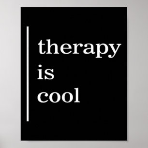 Mental Health S Therapy Is Cool Awareness Positive Poster
