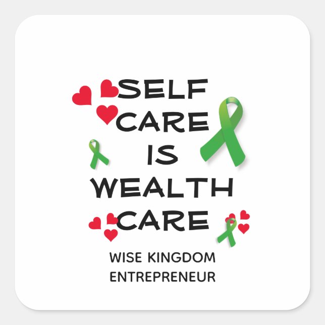 Mental Health SELF CARE IS WEALTH CARE Business  Square Sticker (Front)