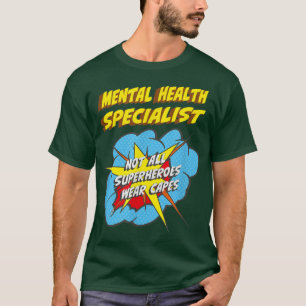Mental Health Specialist Funny Superhero Job5381 2 T-Shirt