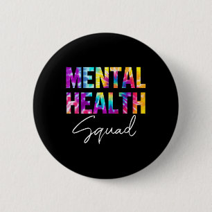 Mental Health Squad Brain Illness Mental Health Aw 6 Cm Round Badge