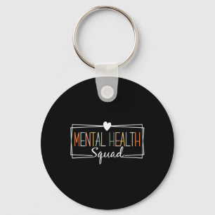 Mental Health Squad Brain Illness Mental Health Aw Key Ring
