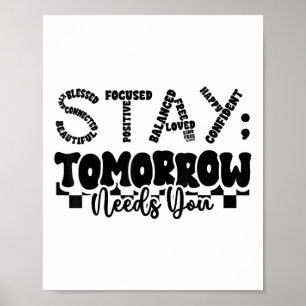Mental Health Stay Tomorrow Suicide Prevention Awa Poster