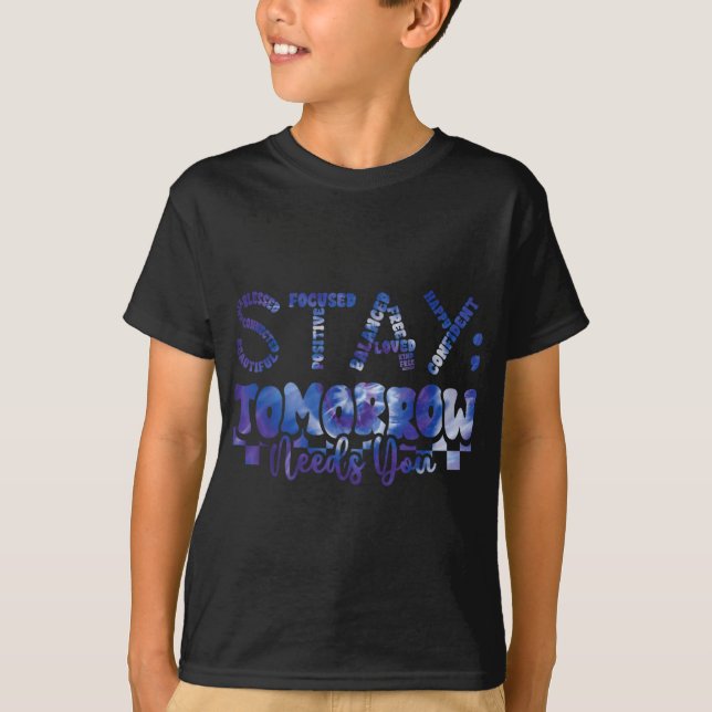 Mental Health Stay Tomorrow Suicide Prevention Awa T-Shirt (Front)