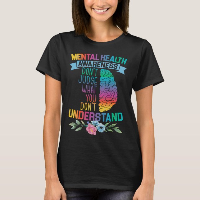 Mental Health Support 1  T-Shirt (Front)