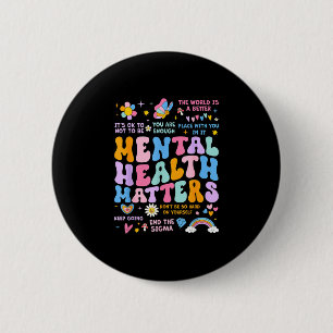 Mental health support squad groovy men women kids  6 cm round badge