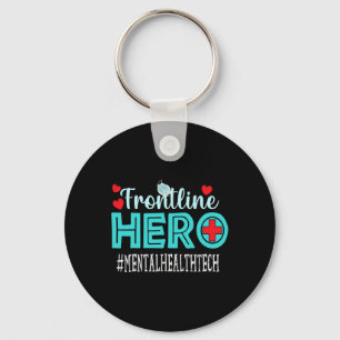 Mental Health Tech Frontline Hero Workers Women Key Ring