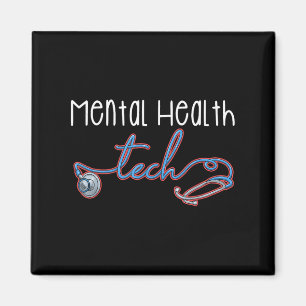 Mental Health Tech Healthcare Worker Psychiatric T Magnet