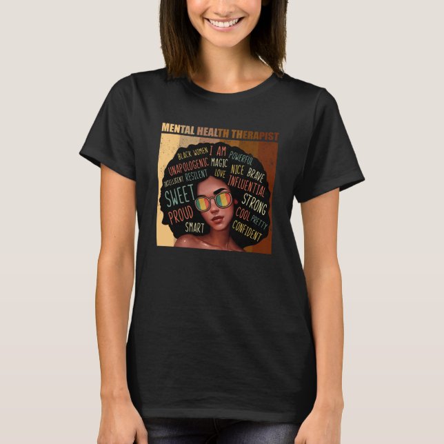 Mental Health Therapist Afro Women Black History M T-Shirt (Front)