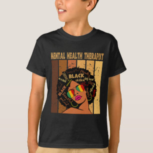 Mental Health Therapist Afro Women Black History M T-Shirt