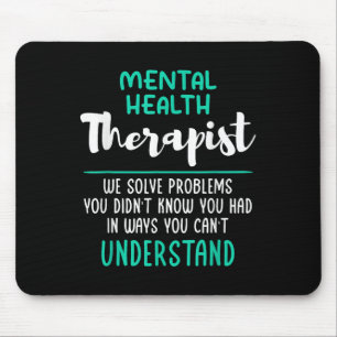 Mental Health Therapist Depression Mental Health C Mouse Pad