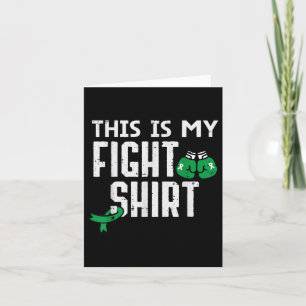 Mental Health This My Fight Shirt Aware Warrior Me Card