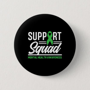 Mental Health Warrior Support Squad Mental Health  6 Cm Round Badge