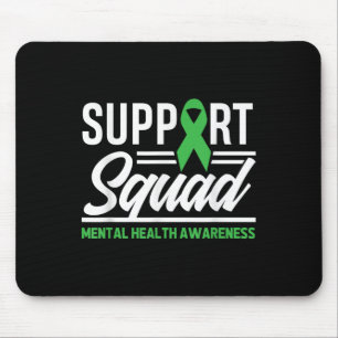 Mental Health Warrior Support Squad Mental Health  Mouse Pad