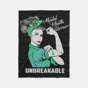 Mental Health Warrior Unbreakable - Awareness Mont Fleece Blanket