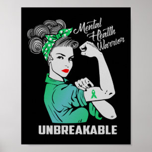 Mental Health Warrior Unbreakable - Awareness Mont Poster