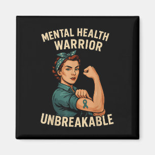 Mental Health Warrior Unbreakable Awareness Month Magnet