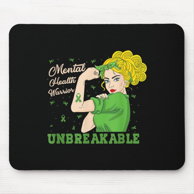 Mental Health Warrior Unbreakable Awareness Strong Mouse Pad (Front)