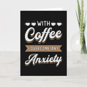 Mental Health With Coffee I Overcome Awareness Card
