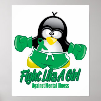 Mental Illness Fighting Penguin Poster