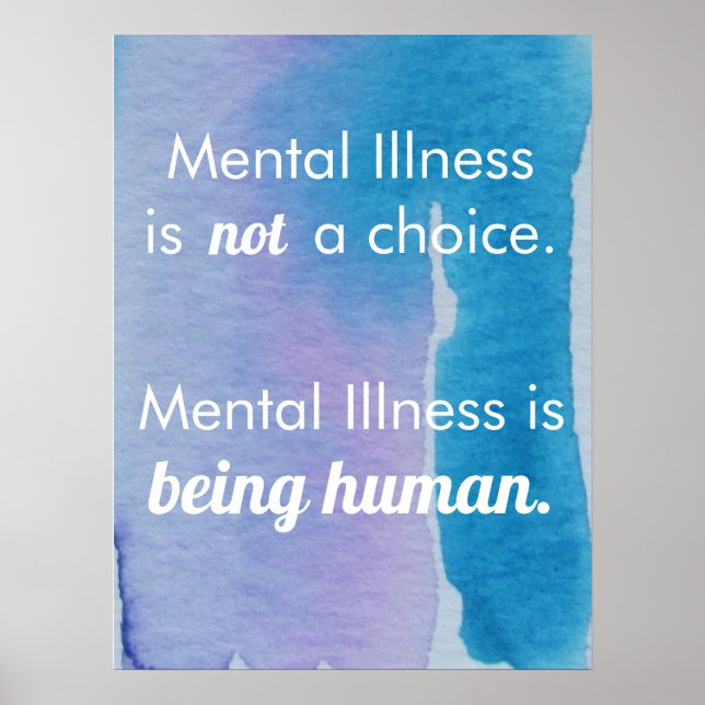 Mental Illness is Being Human Poster (Front)