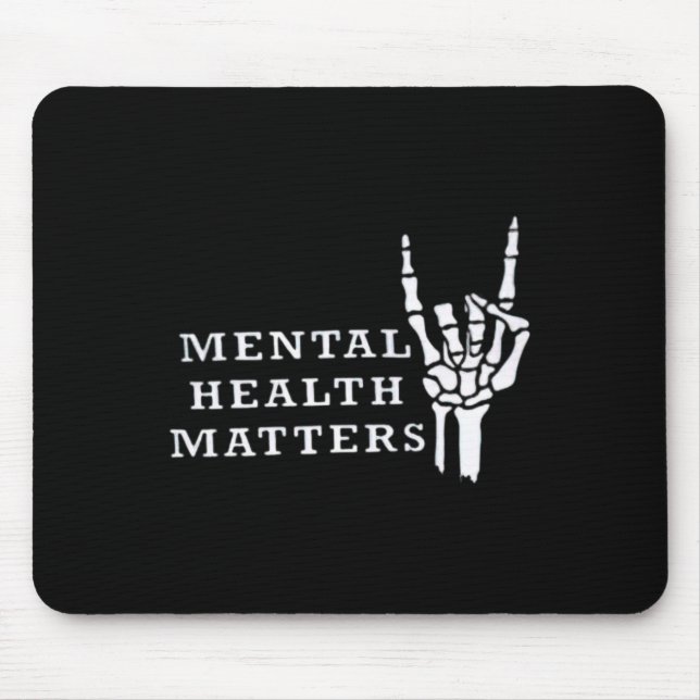Mental Inspirational Health Matters Motivational  Mouse Pad (Front)