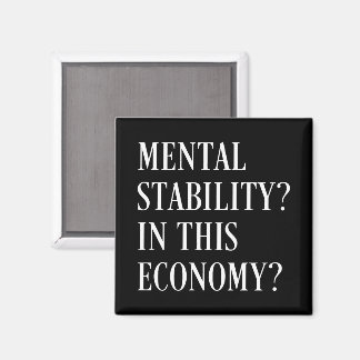 Mental stability in this economy financial anxiety magnet