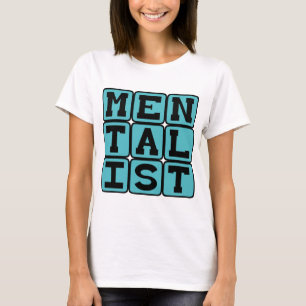 Mentalist, Mind Reader T-Shirt