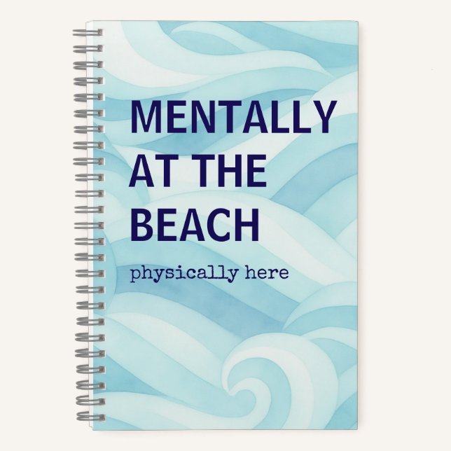 Mentally at the Beach Notebook | Coastal Journal (Front)