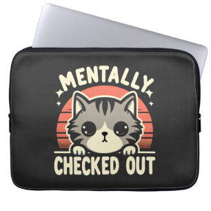 Mentally Checked Out Funny Cat Mum Life for Mother Laptop Sleeve