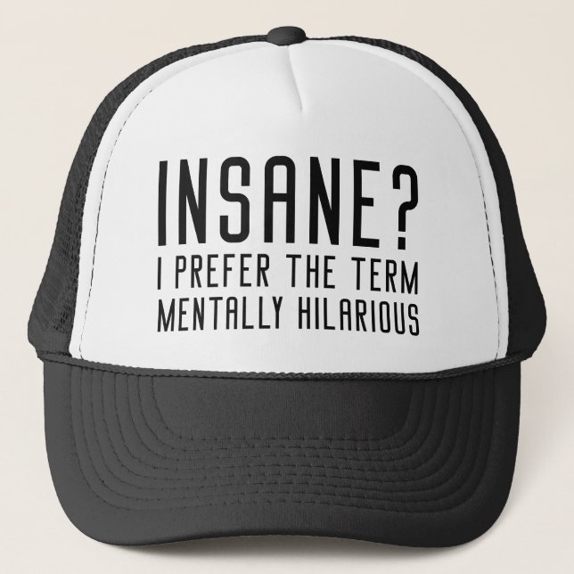 Mentally Hilarious Trucker Hat (Front)
