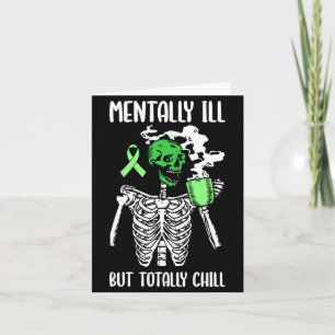 Mentally ill but chill mental health awareness card