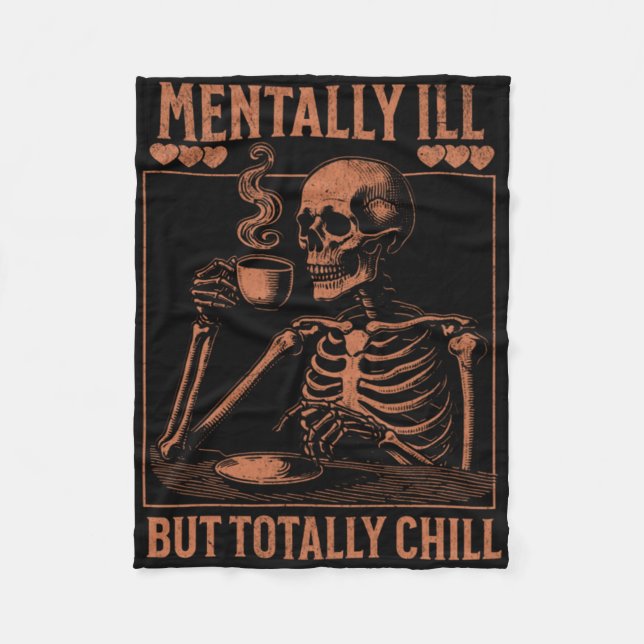 Mentally Ill But Totally Chill Sticker6  Fleece Blanket (Front)