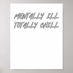 Mentally Ill  Poster