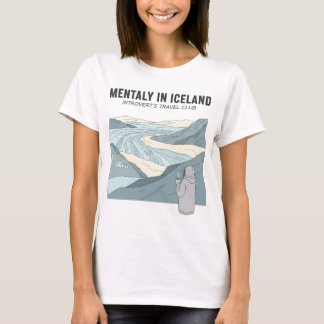 Mentally in Iceland Women’s Tee