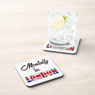 Mentally In London Beverage Coaster