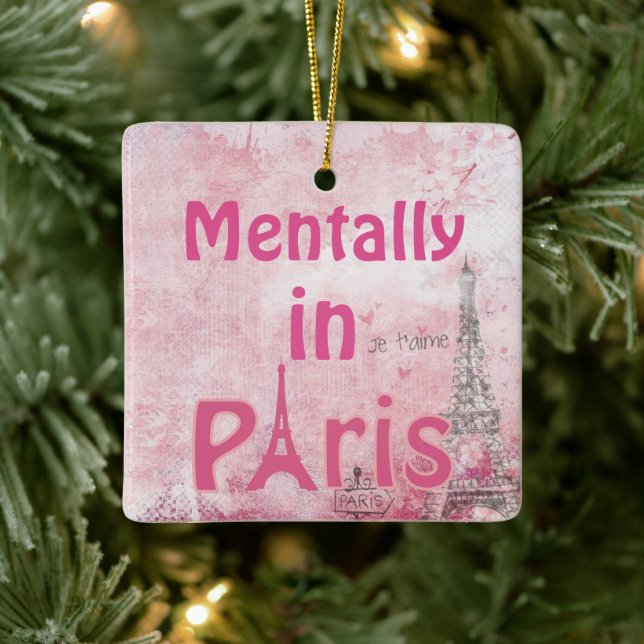 Mentally In Paris Ceramic Ornament (Tree)