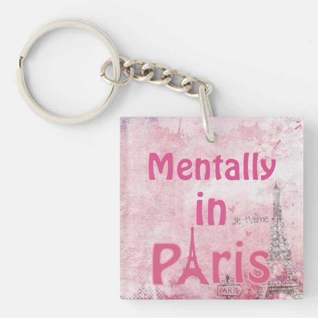 Mentally In Paris Keychain (Front)