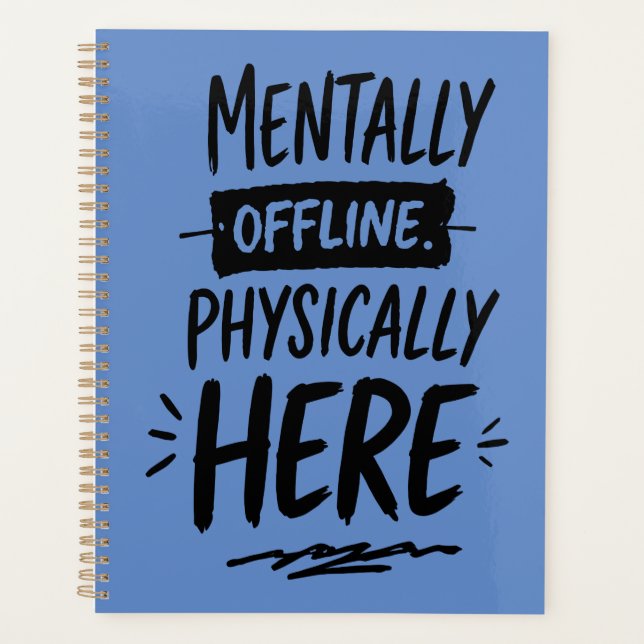 Mentally Offline Introvert Shirt Planner (Front)