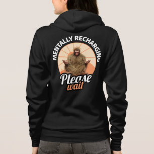 Mentally Recharging, Please Wait Funny Bigfoot Hoodie