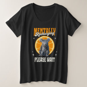 Mentally Recharging, Please Wait Koala Orange Plus Size T-Shirt