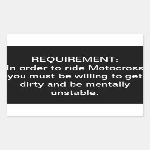 ‘Mentally Unstable Motocross’ Requirement Stic Rectangular Sticker
