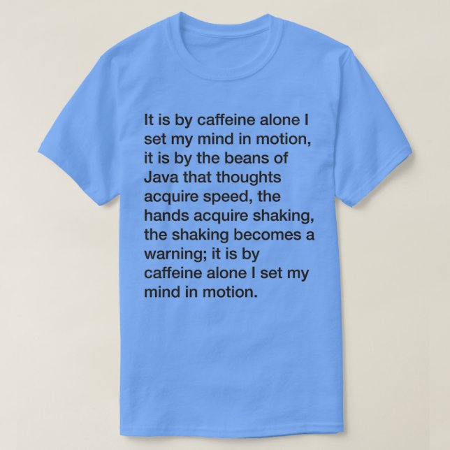 Mentat caffeine credo large T-Shirt (Design Front)