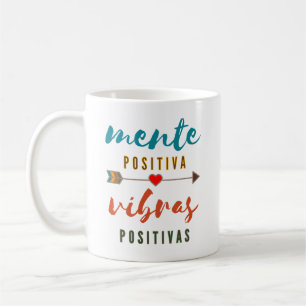 Mente Positiva, Vibras Positivas Coffee Mug