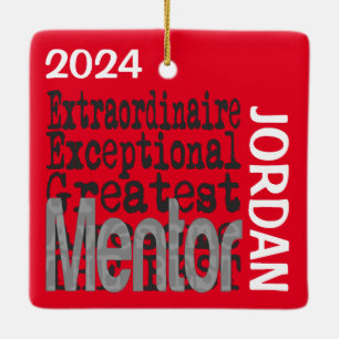 Mentor Extraordinaire CUSTOM Ceramic Ornament