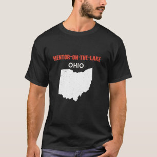 Mentor on the Lake Ohio USA State America Travel O T-Shirt