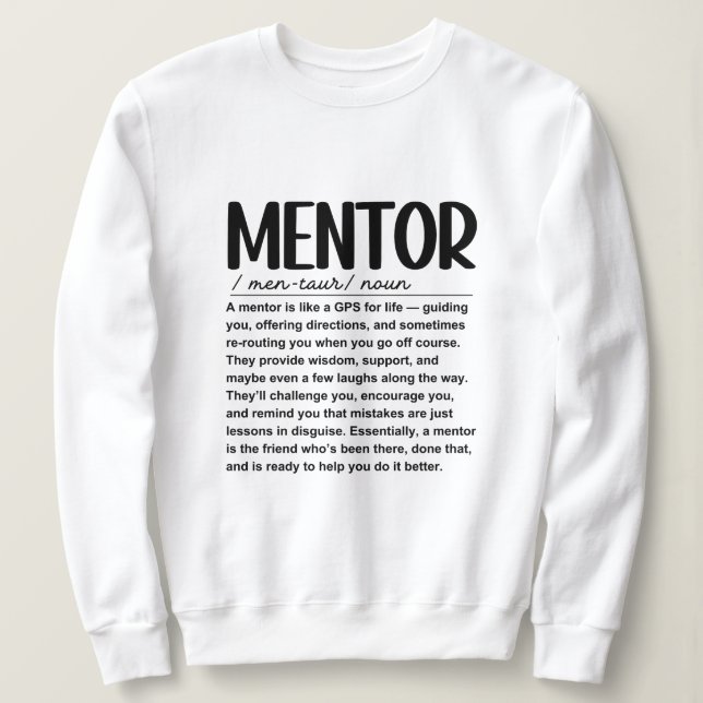 Mentor Sweatshirt (Design Front)